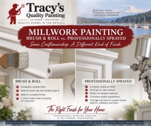 Professional Millwork Painting in Gig Harbor, Washington: Sprayed vs. Brush & Rolled